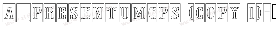 a_PresentumCps (COPY 1)字体转换